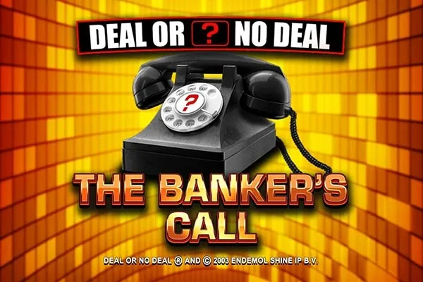 Deal or No Deal The Banker's Call